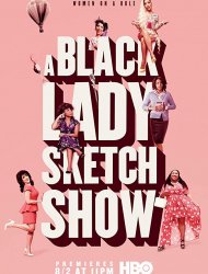 A Black Lady Sketch Show Saison  en streaming