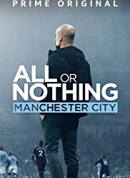 All or Nothing: Manchester City Saison  en streaming