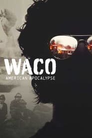 Apocalypse à Waco : Une secte assiégée Saison  en streaming