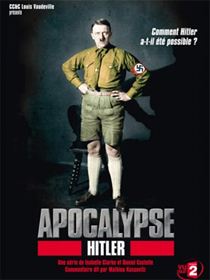 Apocalypse Hitler Saison  en streaming