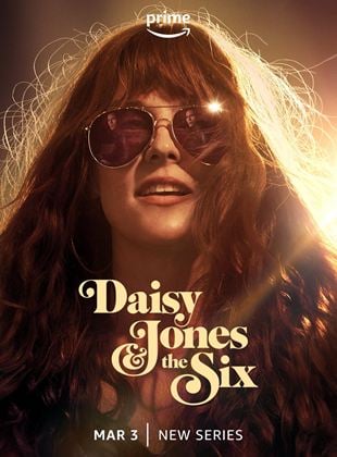 Daisy Jones And The Six Saison  en streaming