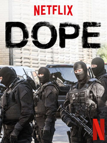 Dope (2017) Saison  en streaming
