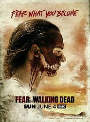 Fear The Walking Dead Saison  en streaming
