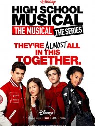 High School Musical: The Musical - The Series Saison  en streaming