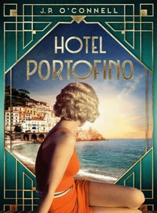Hotel Portofino Saison  en streaming