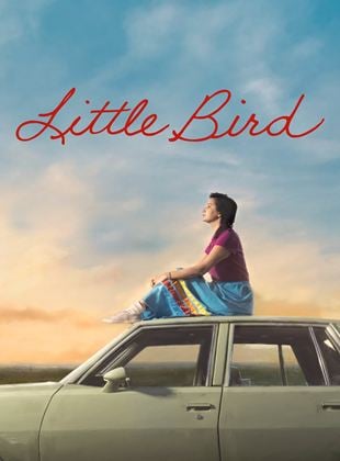 Little Bird Saison  en streaming