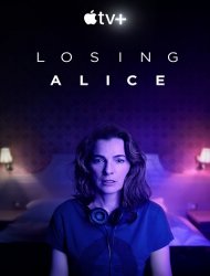 Losing Alice Saison  en streaming