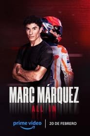 Marc Márquez: All In Saison  en streaming