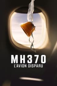 MH370 : L'avion disparu Saison  en streaming