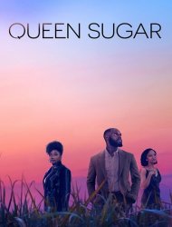 Queen Sugar Saison  en streaming
