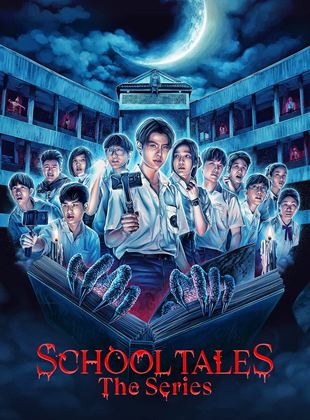 School Tales : La série Saison  en streaming