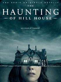 The Haunting of Hill House Saison  en streaming