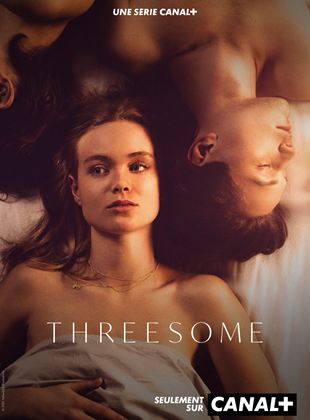 Threesome (2021) Saison  en streaming